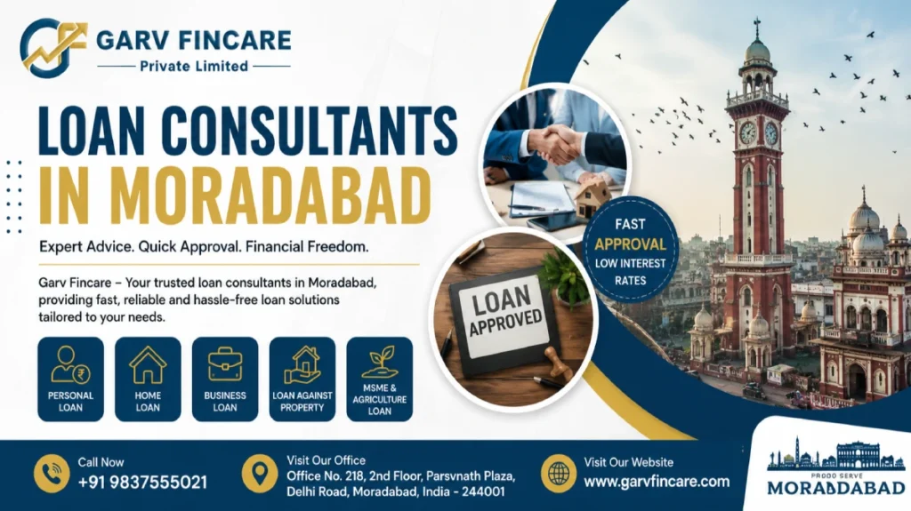 Loan Consultants in Moradabad