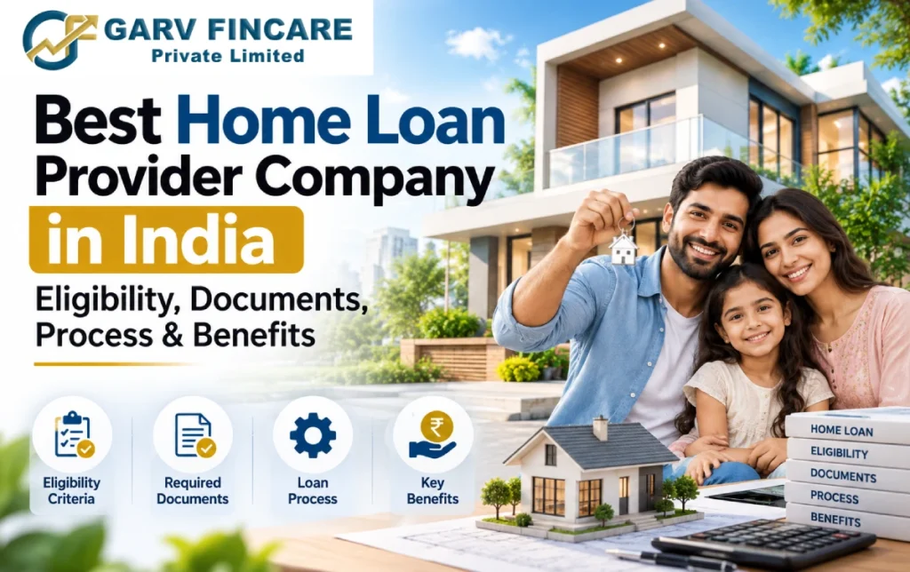 Garv Fincare Home Loan Guide
